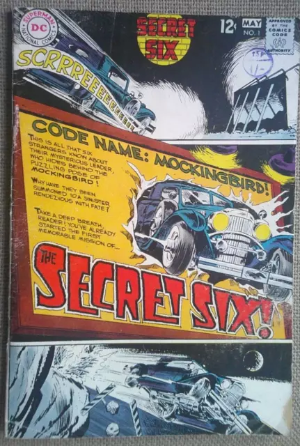 Secret Six No.1 From 1968 . The 1St Original Secret Six ! Key 1St Appearances !