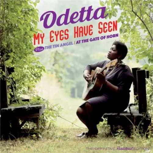 Odetta My Eyes Have Seen/The Tin Angel/At the Gate of Horn (CD) Album