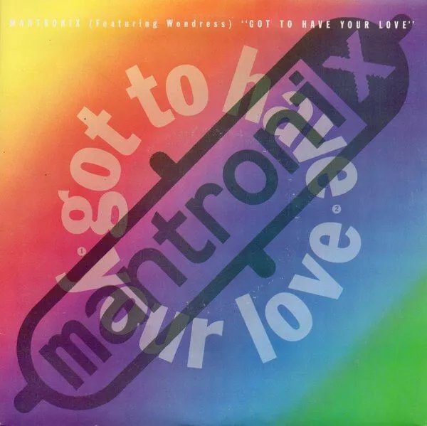 Mantronix Featuring Wondress Hutchinson - Got To Have Your Love (7", Single, ...