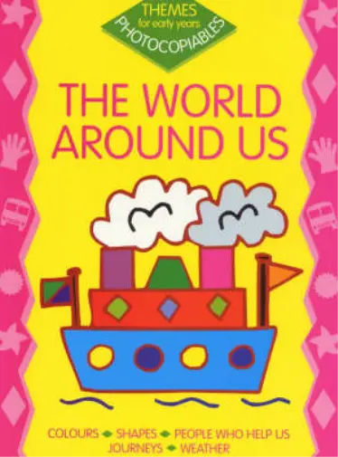 The World Around Us (Themes for Early Years Photocopiable), Gray, Sally, Used; G