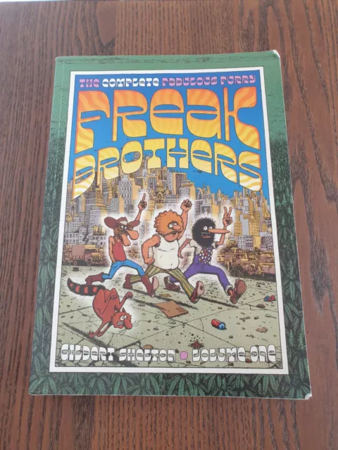 The Complete Fabulous Furry Freak Brothers: Volume 1 : Gilbert Shelton