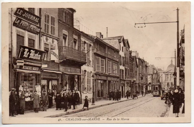 CHALONS SUR MARNE - Marne - CPA 51 - Tramway - Rue de la Marne - Presse