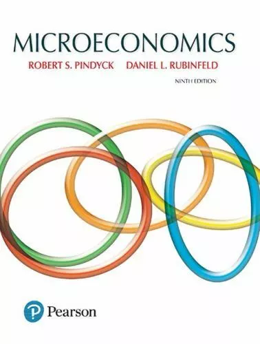 Microeconomics (Pearson Series in Economics) by Pindyck, Robert, Rubinfeld, Dan