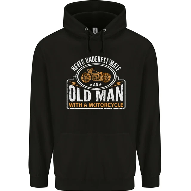 Old Man With a Motorcyle Biker Motorcycle Mens 80% Cotton Hoodie