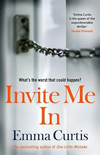 Invite Me In: Would you invite a stranger into your home? by Curtis, Emma, Paper