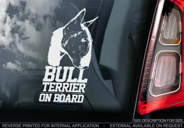 English Bull Terrier Car Sticker - Dog On Board Bumper Window Decal Gift V03