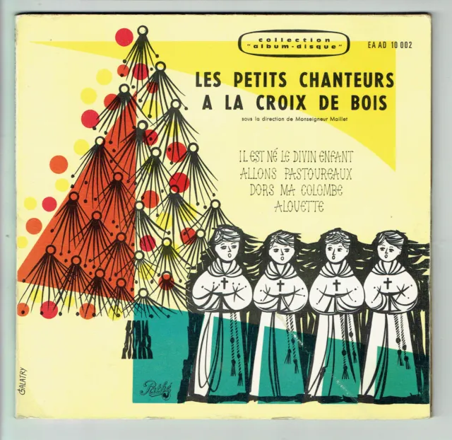 LES PETITS CHANTEURS CROIX DE BOIS Vinyle 45T Livre ..EST NE DIVIN ENFANTS Noel