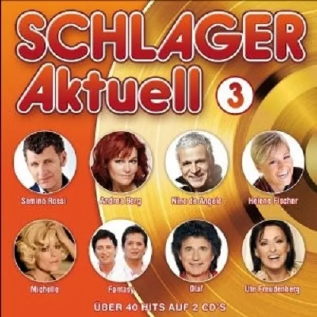 SCHLAGER AKTUELL VOl. 3 (2 CD) JÜRGEN DREWS HÖHNER ANDY BORG ELLA ENDLICH NEUF