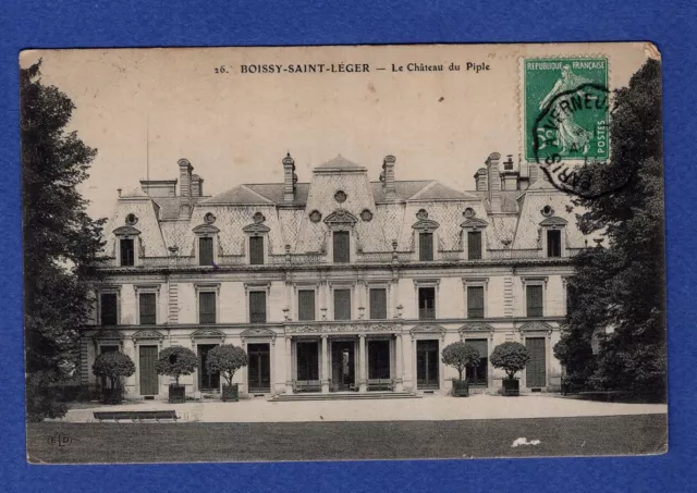 FC * CPA / postcard: Boissy-Saint-Léger -- Le Château du Piple