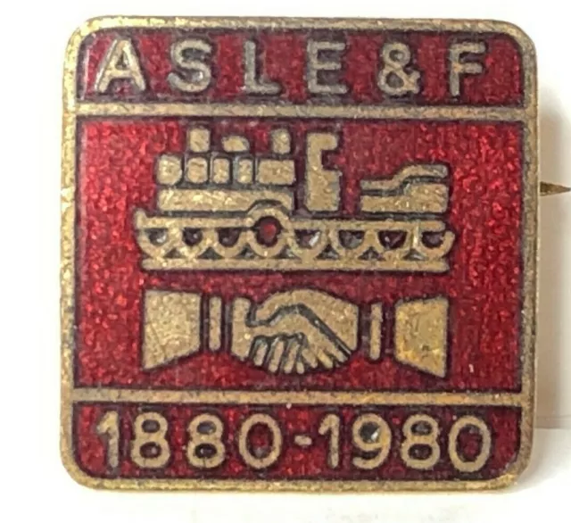 ASLEF Associated Society of Locomotive Engineers and Firemen centenary badge