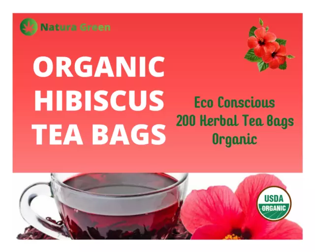 Organic Hibiscus Flower Tea Bags Organic Hibiscus Tea (100 & 200 teabags)