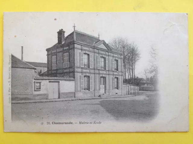 cpa RARE 91 - CHAMARANDE Essonne MAIRIE et ECOLE en 1904