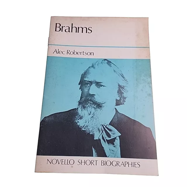 Brahms Alec Robertson Novello Biographies Paperback Booklet Book