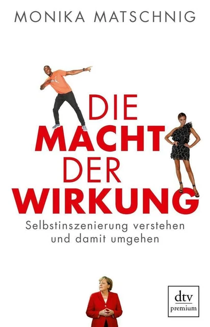 Die Macht der Wirkung | Monika Matschnig | 2016 | deutsch