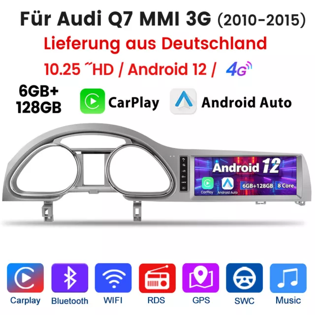 10.25”Android 12 Autoradio Carplay Für Audi Q7 MMI 3G 10-2015 GPS Navi BT 6+128G