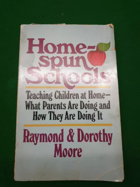 Homespun Schools by Dorothy Moore & Raymond Moore Free Post