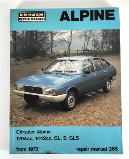 Chrysler Alpine 1294cc 1442cc GL S GLS Repair Manual 265