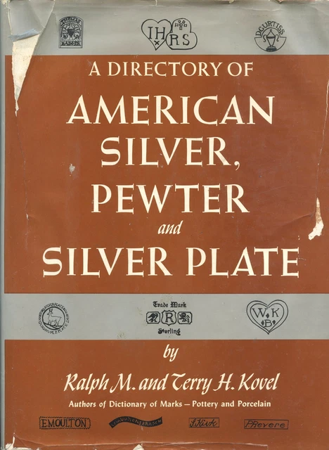 Antique American Silver Pewter Silver Plate - Makers Marks Dates / Scarce Book