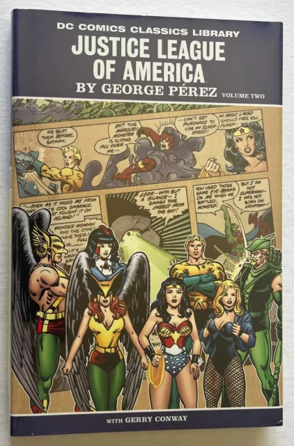 DC COMICS CLASSICS LIBRARY: JUSTICE LEAGUE OF AMERICA by GEORGE PEREZ VOL 2 HC