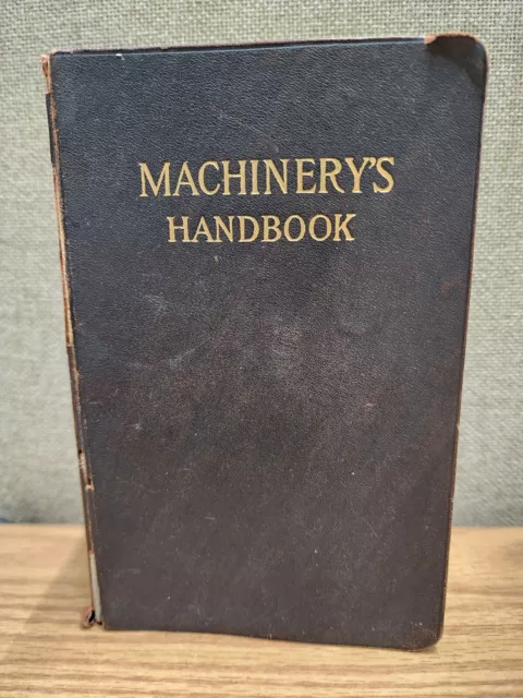 Machinery's Handbook For Machine Shop & Drafting Room 5th Ed. 6th  1914 / 1917