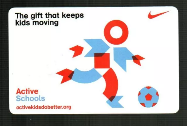 NIKE Soccer, Active Kids Do Better ( 2013 ) Gift Card ( $0 )