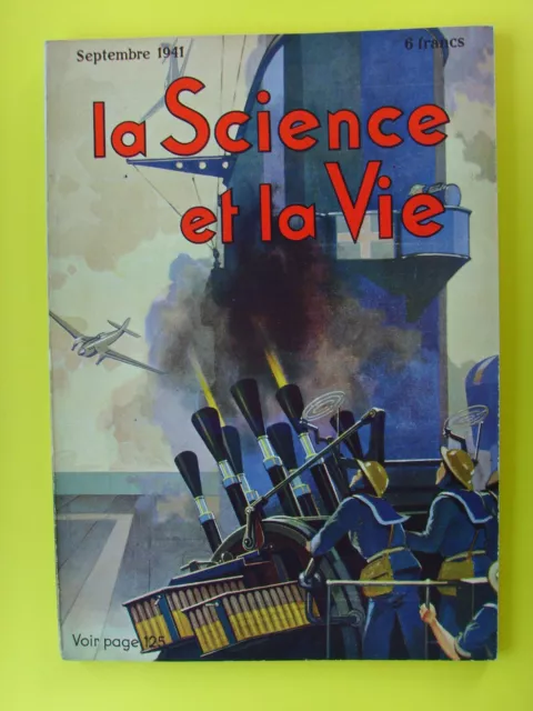 La Science et la Vie * Magazine scientifique français * 09/1941 Militaria