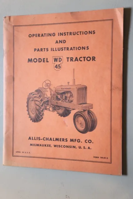 Allis-Chalmers WD 45 Operating Instructions, 78 Pages