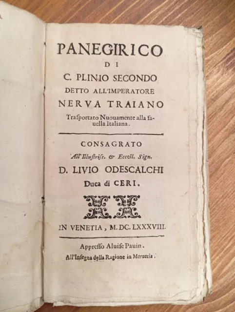 PANEGIRICO di C. Plinio Secondo detto all'Imperatore Nerva Traiano [1688]
