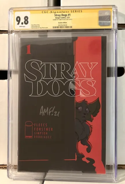 Stray Dogs #1 CGC 9.8 1:25 ACETATE Variant Signed by Tony Fleecs 1st Print Image