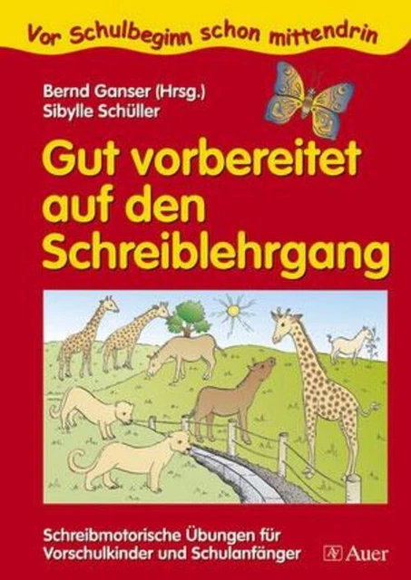 Gut vorbereitet auf den Schreiblehrgang Sibylle Schüller Taschenbuch 104 S. 2006