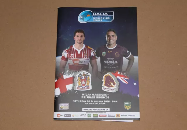 Wigan Warriors V Brisbane Broncos 2016 Dacia World Club Series Match Programme 