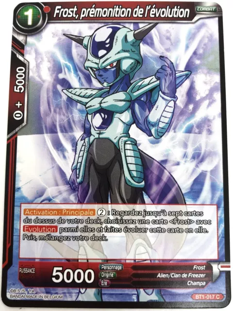 Carte DRAGON BALL SUPER : FROST, PREMONITION DE L'EVOLUTION - BT1-017 C