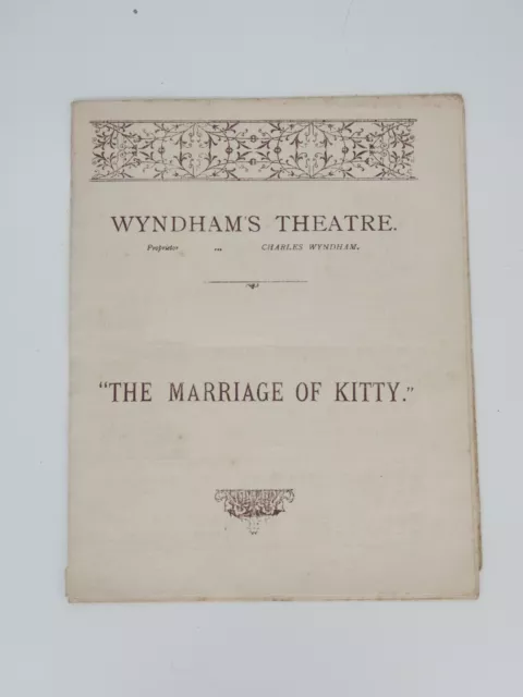 Wyndham Theatre Programme THE MARRIAGE OF KITTY M Tempest 1902 Antique Vintage