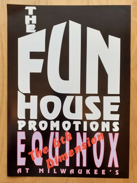 FUN HOUSE EQUINOX The 4th Dimension Rave Flyer Fridays 1992 Milwaukees ...