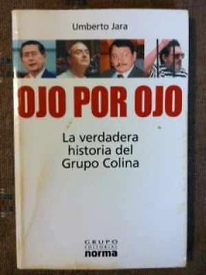 OJO POR OJO: La Verdadera Historia del Grupo - Paperback, by JARA