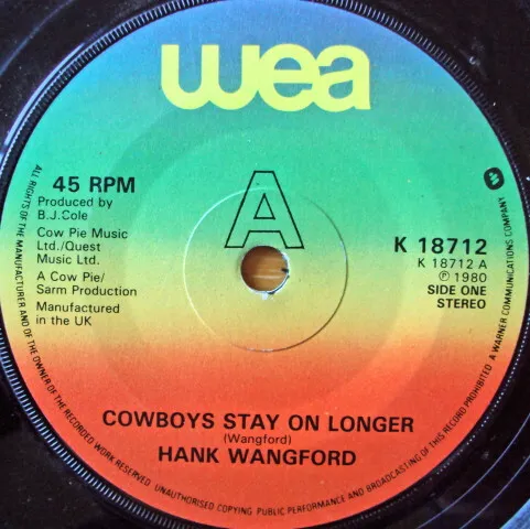 Hank Wangford - Cowboys Stay On Longer (7")