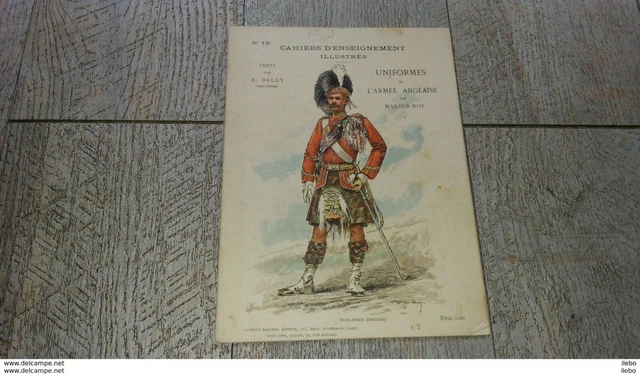 CAHIER D'ENSEIGNEMENT ILLUSTRÉ N°19 uniformes de l'armée anglaise de