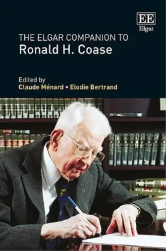 Claude Ménard The Elgar Companion to Ronald H. Coase (Relié)