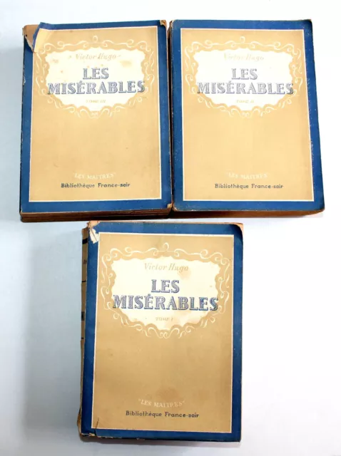 LES MISERABLES de VICTOR HUGO 3 TOME/3 1950 LES MAITRES BIBLIOTHEQUE FRANCE SOIR