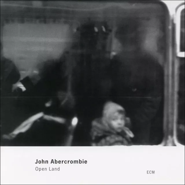 John Abercrombie: Open Land - CD