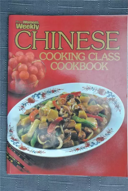WOMENS WEEKLY~CHINESE Cooking Class Cookbook.~ Delicious easy TASTY Recipes