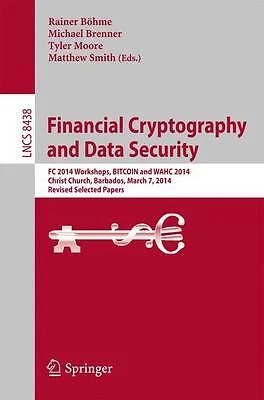 Financial Cryptography and Data Security - 9783662447734