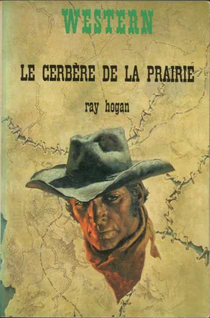 Masque Western 80 - Ray Hogan - Le cerbère de la prairie - EO 1973