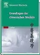 Grundlagen der chinesischen Medizin Maciocia, Giovanni Buch