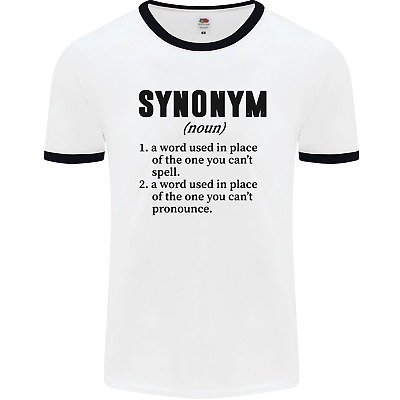 Synonym Funny Definition Slogan Mens White Ringer T-Shirt