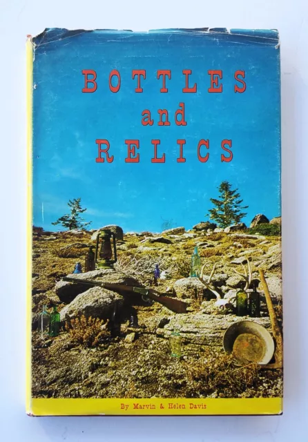 1970 Marvin & Helen Davis Antique Collectibles Book Bottles & Relics – Hardcover