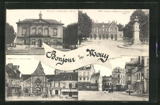 CPA Mouy, l´Hotel de Ville, la Gare et la Statue du Duc de Mouchy, l´Eglise