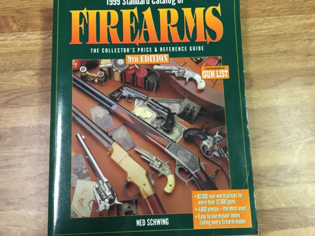 Firearms 9th Edition, 1999, The Collector's Price & Reference Guide