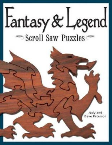Fantasy & Legend Scroll Saw Puzzles: Patterns & Instructions for Dragons,