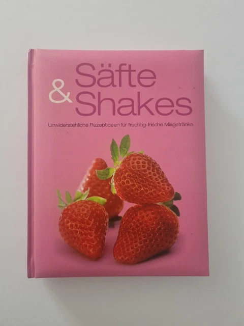 BUCH SÄFTE &amp; Shakes Unwiderstehliche Rezeptideen für fruchtig-frische ...